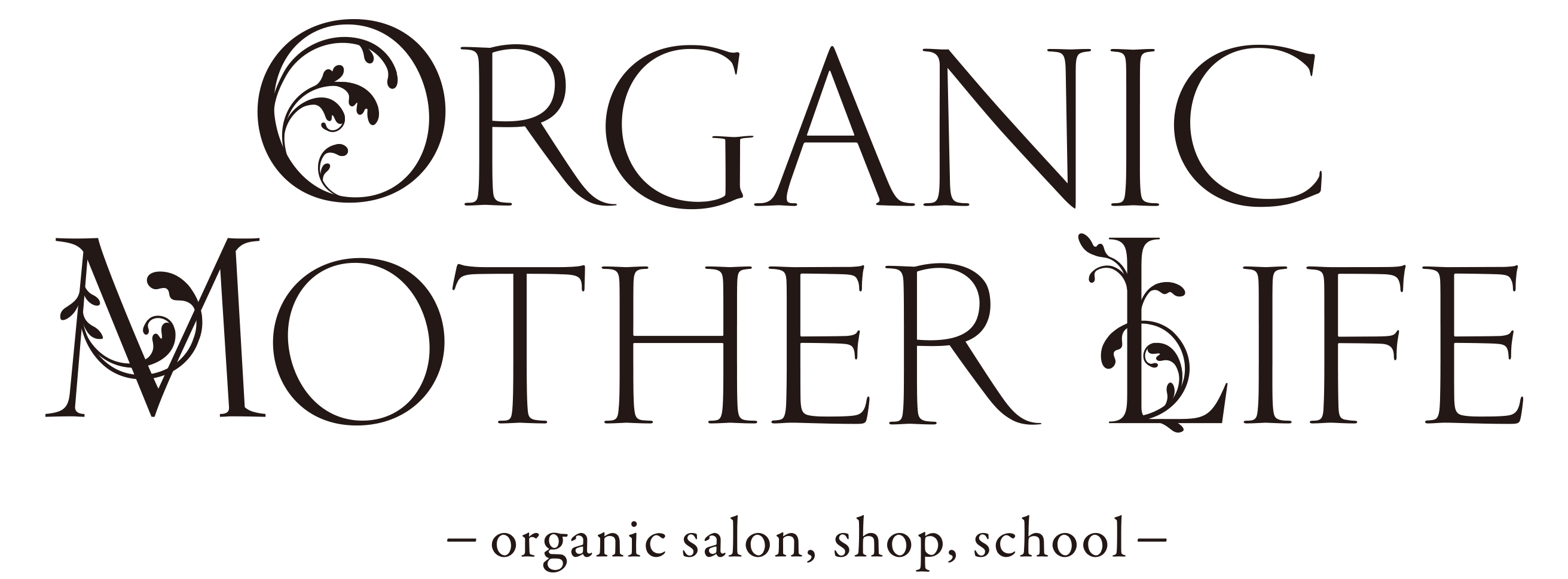 ORGANIC MOTHER LIFE